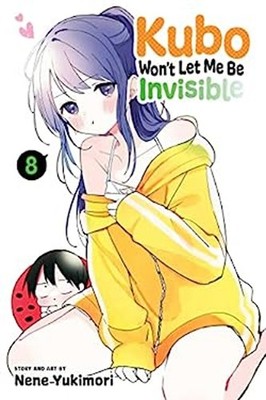 Kubo Won't Let Me Be Invisible, Vol. 8 Paperback Nene Yukimori