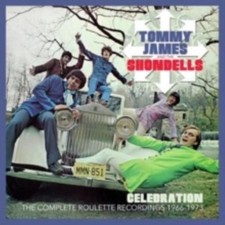 TOMMY JAMES & THE SHONDELLS: CELEBRATION: COMPLETE ROULETTE RECORDINGS 1966 - CD