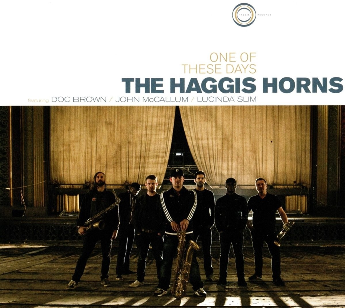 Haggis Horns, Con Doc Brown / John McCallum / Lucinda Slim Uno Di