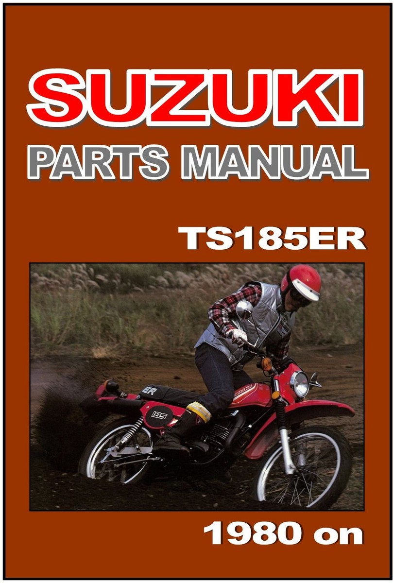 SUZUKI Parts Manual TS185ER TS185 1980 1981 1982 on Replacement