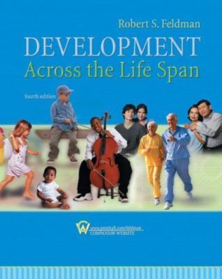Development Across the Life Span [With CDROM] by Feldman, Robert S.