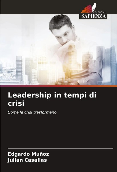 Edgardo MuñOz (U. A.) | Leadership In Tempi Di Crisi | Taschenbuch | Italienisch-image