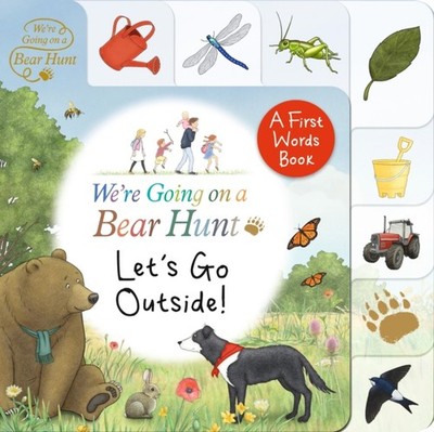 We're Going on a Bear Hunt: Let's Go Outside!: Tabbed board book BOARD BOOK