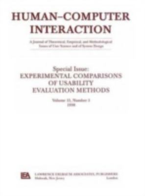 Experimental Comparisons of Usability Evaluation Methods : A Special Issue of...