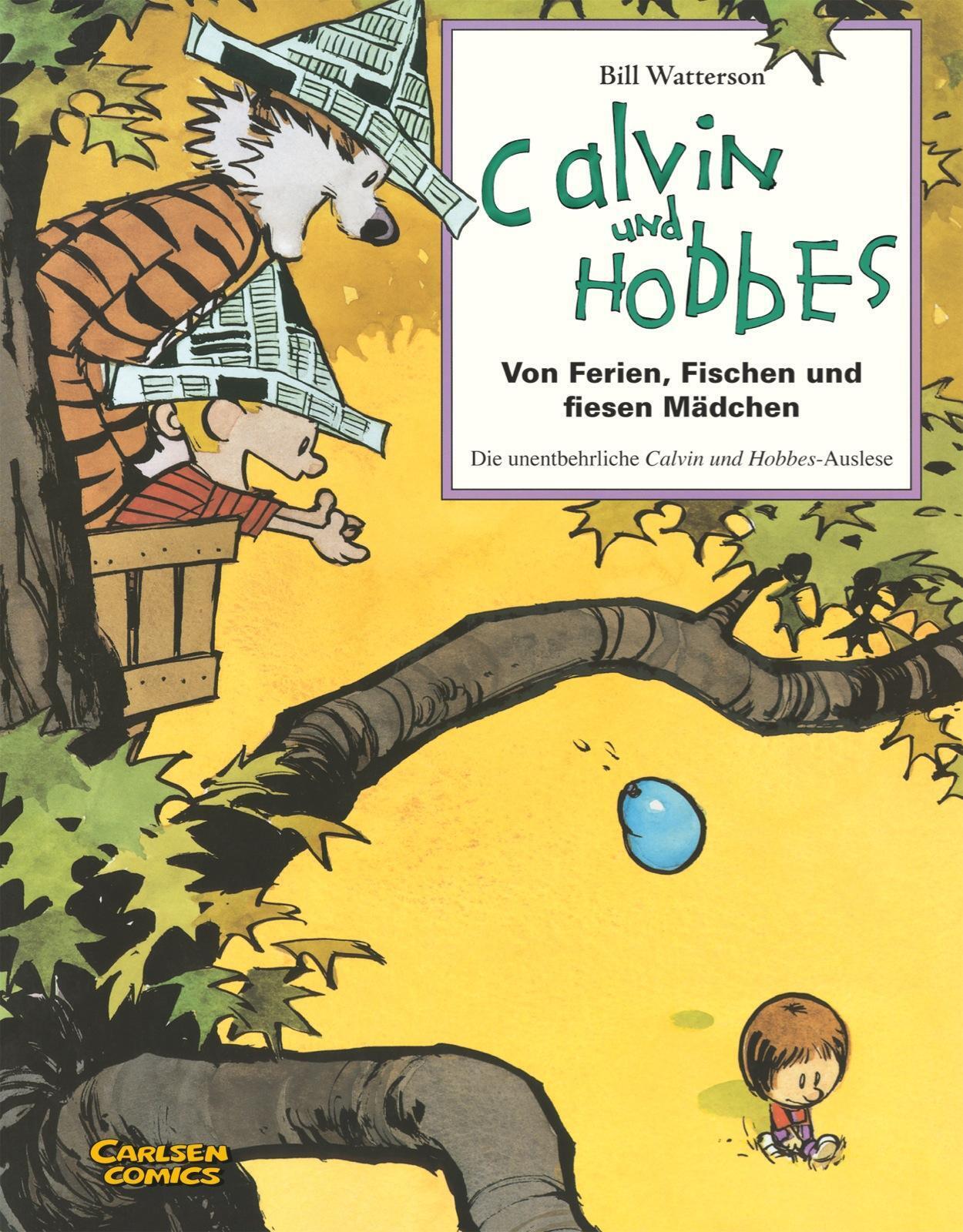 Calvin & Hobbes - Von Ferien, Fischen Und Fiesen Mädchen - Sammelband