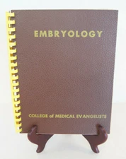 Embryology College of Medical Evangelists Book Loma Linda 1959 Anatomy Dental