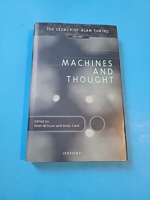 Legacy Of Alan Turing, Machines And Thought, Oxford, 1996, 1st, DJ 