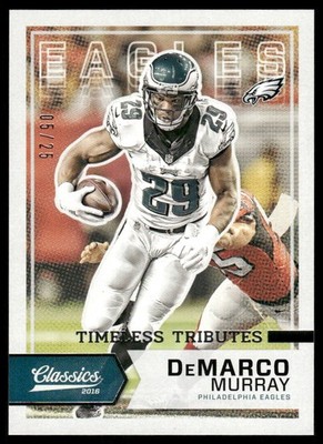 DeMarco Murray 2016 Panini Classics #30 Timeless Tributes Silver #/25 65564
