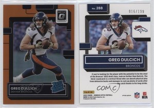 2022 Panini Donruss Optic Rated Orange Prizm /199 Greg Dulcich #288 Rookie RC