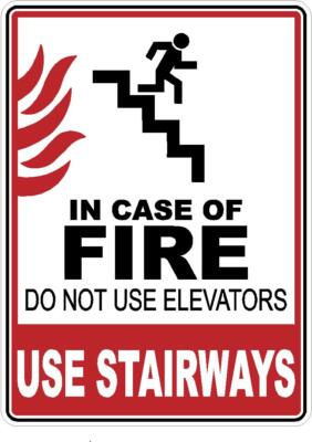 IN CASE OF FIRE USE STAIRWAYS STICKER DECAL WORKPLACE SAFETY SIGN OSHA ELEVATOR
