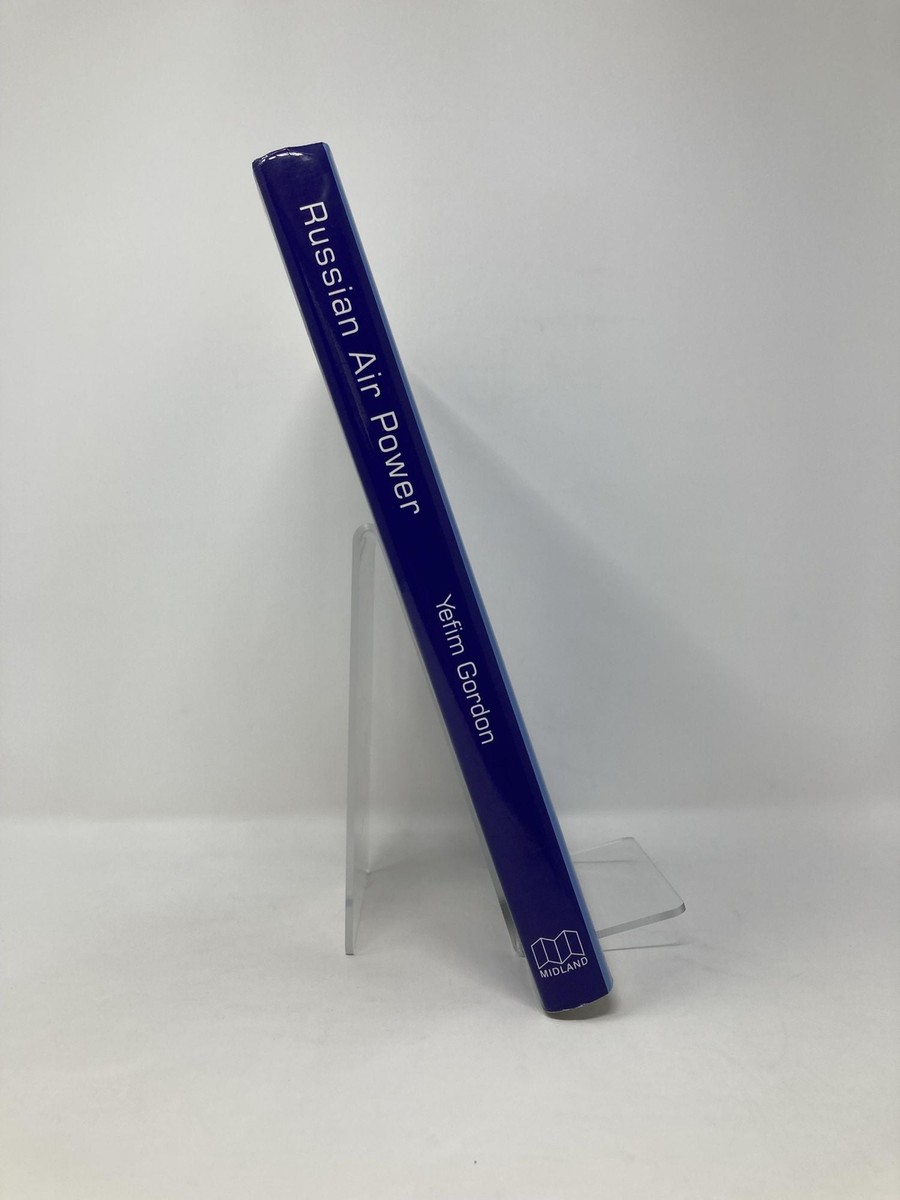 Russian Air Power by Yefim Gordon First 1st Edition LN HC