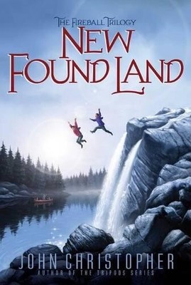 John Christopher New Found Land (Taschenbuch) Fireball Trilogy