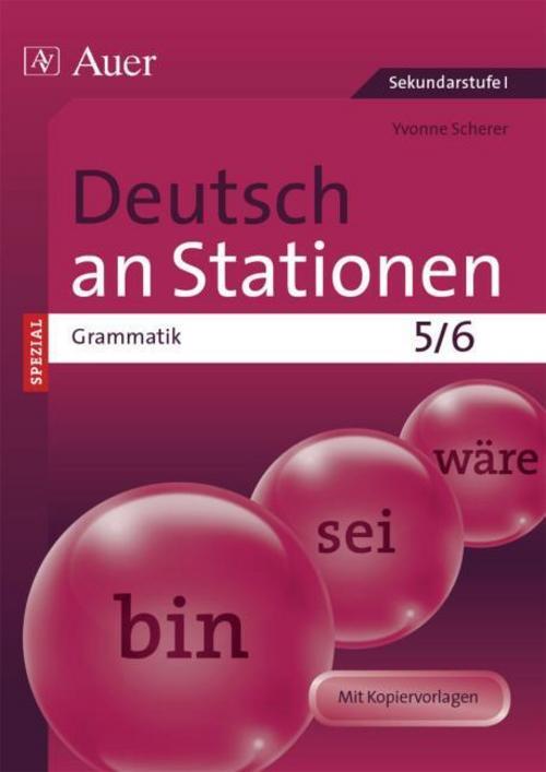 Thumbnail - Deutsch An Stationen Spezial Grammatik 5-6 Yvonne Scherer