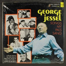 GEORGE JESSEL: songs my pals sang AUDIO FIDELITY 12