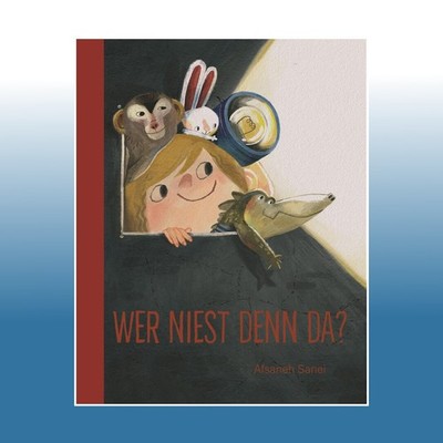 Wer niest denn da? | Afsaneh Sanei | Ungelesen