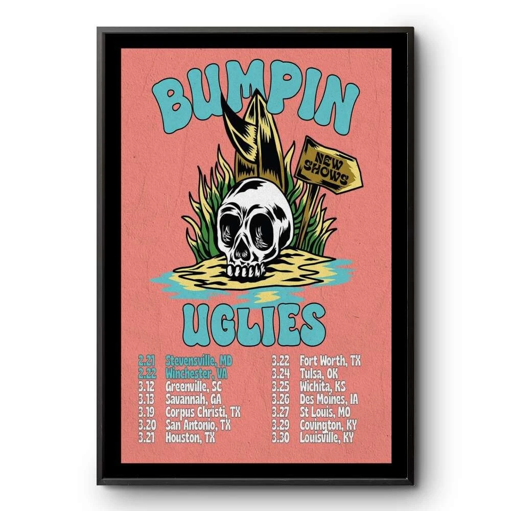 Bumpin Uglies Spring Tour 2025 Poster