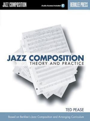 Jazz Composition: Theory and Practice Book/Online Audio - Pease, Ted