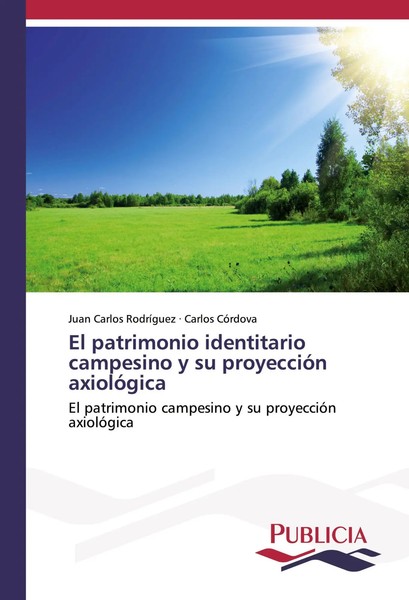 Juan Carlos RodríGuez (U. A.) | El Patrimonio Identitario Campesino Y Su...-image