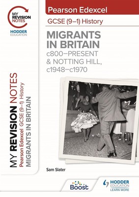 My Revision Notes: Pearson Edexcel GCSE (91) History: Migrants in Britain, c800p