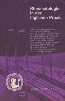 Rheumatologie in der täglichen Praxis. [Von Pedro Barcel u. a.] / Aesopus-Schrif