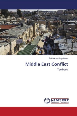 Taichikova Kulyaikhan | Middle East Conflict | Taschenbuch | Englisch (2021)