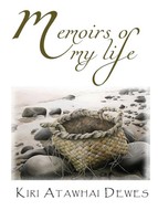 Kiri Atawhai Dewes | Memoirs Of My Life | Taschenbuch | Englisch (2020)