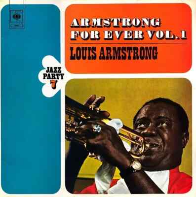 Louis Armstrong Armstrong For Ever, Vol. 1 CBS Vinyl LP