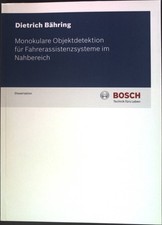 Monokulare Objektdetektion für Fahrerassistenzsysteme im Nahbereich Dissertation