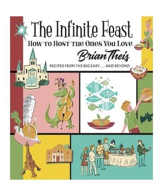 The Infinite Feast: How to Host the Ones You Love: How to Host the Ones You Love