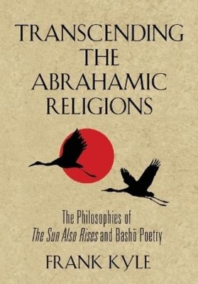 Frank Kyle Transcending the Abrahamic Religions (Paperback) (UK IMPORT)