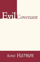 Renee Harmon | Evil Covenant | Taschenbuch | Englisch (2001) | Xlibris