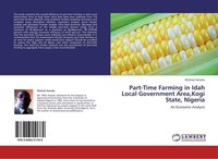 Part-Time Farming In Idah Local Government Area,Kogi State, Nigeria Michael Amod
