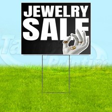 JEWELRY SALE 18x24 Yard Sign Pawn Plastic Corrugated WITH STAKE USA YS07954