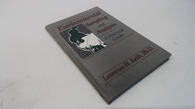 			Environmental Sampling and Analysis: A Practical Guide, Keith, La		