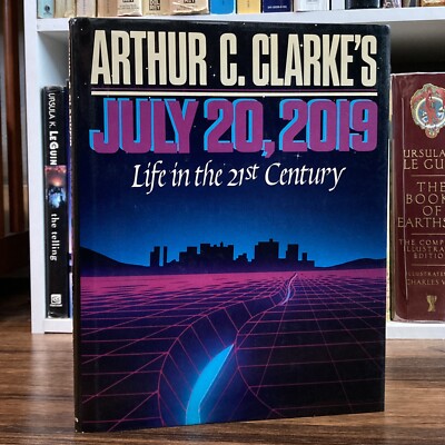 July 20, 2019: Life in the 21st Century - Arthur C. Clarke (1st