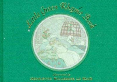 Little Green Rhyme Book by Henriette W. Le Mair