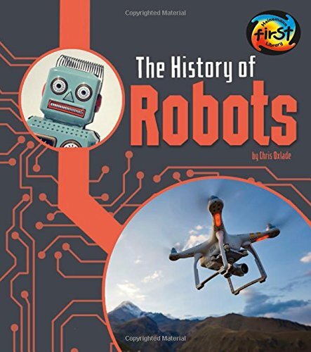 The History of Robots (History of Technology) - Chris Oxlade - PAPERBACK
