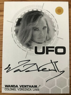UFO SERIE 3: PROOF AUTOGRAMMKARTE: WANDA VENTHAM ALS COLONEL VIRGINIA LAKE WV1