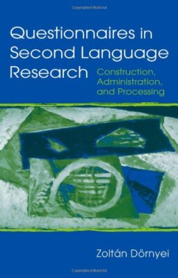 Questionnaires In Second Language Research by Zoltan Dornyei