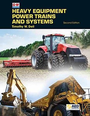 Heavy Equipment Power Trains and - Hardcover, by Dell Timothy W. - Very Good