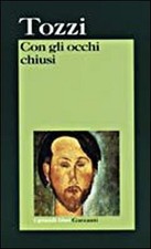 con gli occhi chiusi tozzi federigo 8811365074
