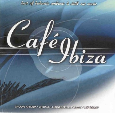 Cafe Ibiza Best of Baleari