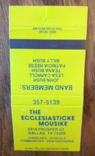 MUSIC BAND MATCHBOOK MATCHCOVER: THE ECCLESIASTICKE MOUSIKE (DALLAS, TEXAS) -F15