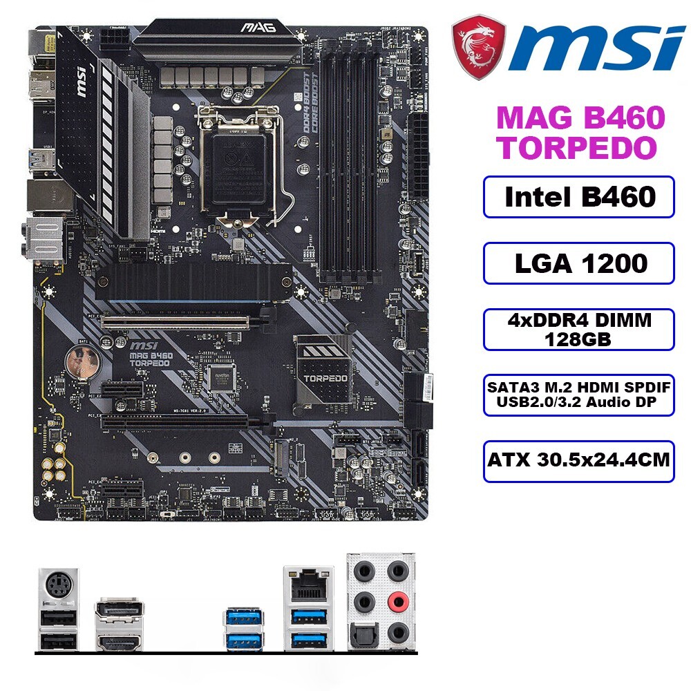 MSI MAG B460 TORPEDO Motherboard ATX Intel B460 LGA1200 DDR4 128GB SATA3  HDMI