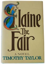 TIMOTHY TAYLOR Elaine The Fair SIGNED 1ST EDITION Robin Hood Romance Saga '91 HC