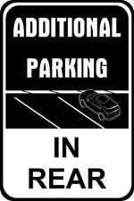 ADDITIONAL PARKING IN REAR FOR CARS SMOOTH PVC PLASTIC SIGN CHOOSE SIZE 