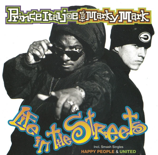 Prince Ital Joe & Marky Mark - Life in the Streets | CD