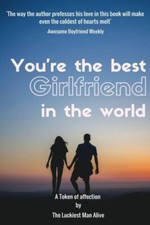 You're The Best Girlfriend In The World-amazing gift for girlfriend, DIY book-,