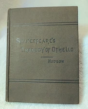 Vintage 1890 Original Shakespeare's Othello, Hudson. Hardcover.