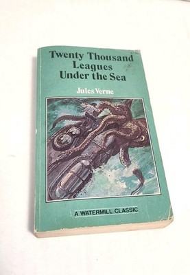 Twenty Thousand Leagues Under the Sea by Jules Verne, A Watermill Classics F176